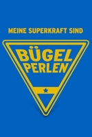 Meine Superkraft sind Bügelperlen: Buch als Geschenk für alle, die gerne Perlen bügeln, Geschenkidee für Bastelperlen (Hobby Notizbuch) 1651916640 Book Cover