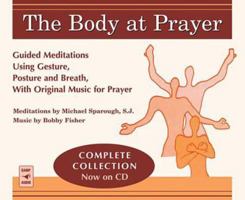 The Body at Prayer 1616360941 Book Cover