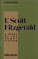 Studies in Short Fiction Series - F. Scott Fitzgerald (Studies in Short Fiction Series) 0805783326 Book Cover