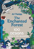 Forêts féeriques : 100 coloriages anti-stress 1910254045 Book Cover