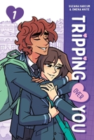 Tripping Over You Book 1 1250330726 Book Cover