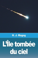 L'Île tombée du ciel 3988811610 Book Cover