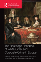 The Routledge Handbook of White-Collar and Corporate Crime in Europe 0367581795 Book Cover