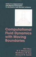 Computational Fluid Dynamics with Moving Boundaries 0486458903 Book Cover