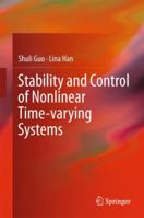 Stability and Control of Nonlinear Time-varying Systems 9811089078 Book Cover