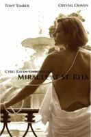 Cybil Raven: Miracle at St. Rita: Cybil Raven Chronicles Volume 2 0983133336 Book Cover