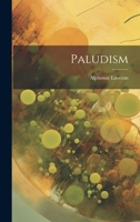 Paludism 1372038426 Book Cover