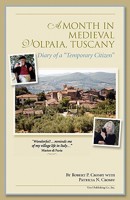 A Month in Medieval Volpaia, Tuscany: Diary of a "Temporary Citizen" 0977690024 Book Cover