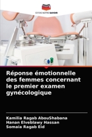 Réponse émotionnelle des femmes concernant le premier examen gynécologique 6203564265 Book Cover