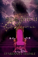 Side Bitch Heaven 198071438X Book Cover