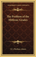 The Problem of the Mithraic Grades 1425496113 Book Cover