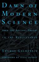 Dawn of modern science 0395262984 Book Cover