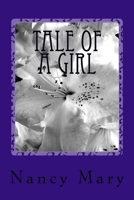 Tale of a Girl 1539329259 Book Cover