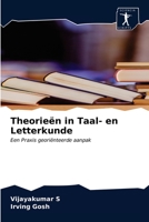 Theorieën in Taal- en Letterkunde: Een Praxis georiënteerde aanpak 6200859264 Book Cover