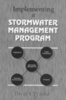 Implementing a Stormwater Management Program 0873714709 Book Cover