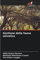 Gestione della fauna selvatica (Italian Edition) 6207906799 Book Cover