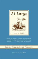 At Large and At Small: Familiar Essays 0374531315 Book Cover