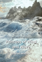 Princess of Wind and Wave B0DPN9MMZD Book Cover