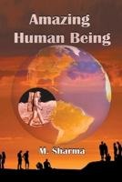 Amazing Human Being B0BY1BWNW9 Book Cover