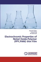 Electrochromic Properties of Nickel Oxide-Polymer (PPY, PANI) thin Film 6200315809 Book Cover