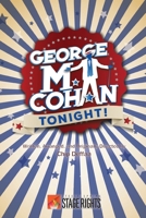 George M. Cohan Tonight! 0692315071 Book Cover