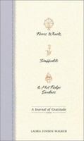 Ferris Wheels, Daffodils and Hot Fudge Sundaes: A Journal of Gratitude 080071797X Book Cover