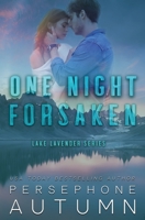 One Night Forsaken 1951477642 Book Cover