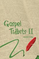 Gospel Tidbits II 0988743752 Book Cover