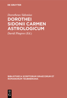 Dorothei Sidonii Carmen Astrologicum 3110298864 Book Cover
