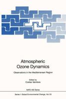 Atmospheric Ozone Dynamics: Observations in the Mediterranean Region (Nato a S I Series Series I, Global Environmental Change) 3642645585 Book Cover
