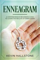 Enneagram: A Comprehensive Beginner's Guide to Learn the Realms of Enneagram 1073066428 Book Cover