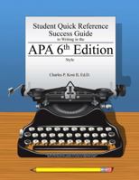 Student Quick Reference Success Guide to Writing in the APA 6th Edition Style 1329132068 Book Cover