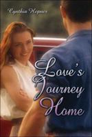 Love's Journey Home 160441149X Book Cover
