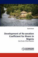 Development of Re-aeration Coefficient for Rivers in Nigeria: Case Study of River Atuwara 3844331778 Book Cover