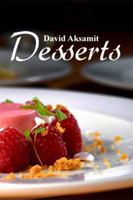 David Aksamit Desserts 1480974811 Book Cover