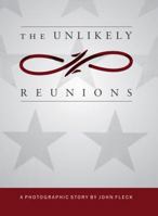 The Unlikely Reunions 0615881742 Book Cover