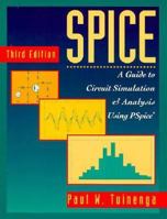 SPICE: A Guide to Circuit Simulation and Analysis Using PSpice 0138346070 Book Cover
