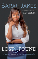 Lost and Found: Finding Hope in the Detours of Life 0764216996 Book Cover