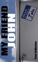 My Friend John 0615537952 Book Cover