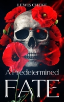 A Predetermined Fate (The Afflicted Ones) B0DQ28M542 Book Cover