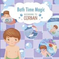 Bath Time Magic 1948283166 Book Cover