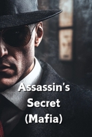Assassin's Secret (Mafia) B0DST9XJG9 Book Cover