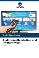 Audiovisuelle Medien und Interaktivität (German Edition) 6208328713 Book Cover