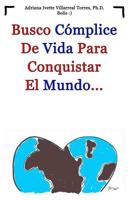 Busco C�mplice de Vida para Conquistar el Mundo 1073753182 Book Cover