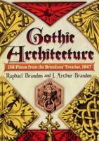 Gothic Architecture: 158 Plates from the Brandons' Treatise, 1847 048646010X Book Cover