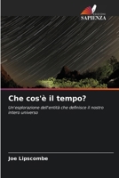 Che cos'è il tempo? (Italian Edition) 6203562122 Book Cover
