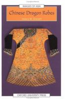 Chinese Dragon Robes (Images of Asia) 0195904990 Book Cover