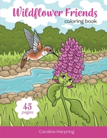 Wildflower Friends Coloring Book B0GMYC279T Book Cover