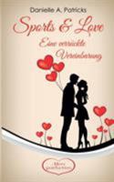 Sports & Love: Eine verrückte Vereinbarung 3752823682 Book Cover