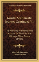 Yorick's Sentimental Journey Continued V1 0548792429 Book Cover